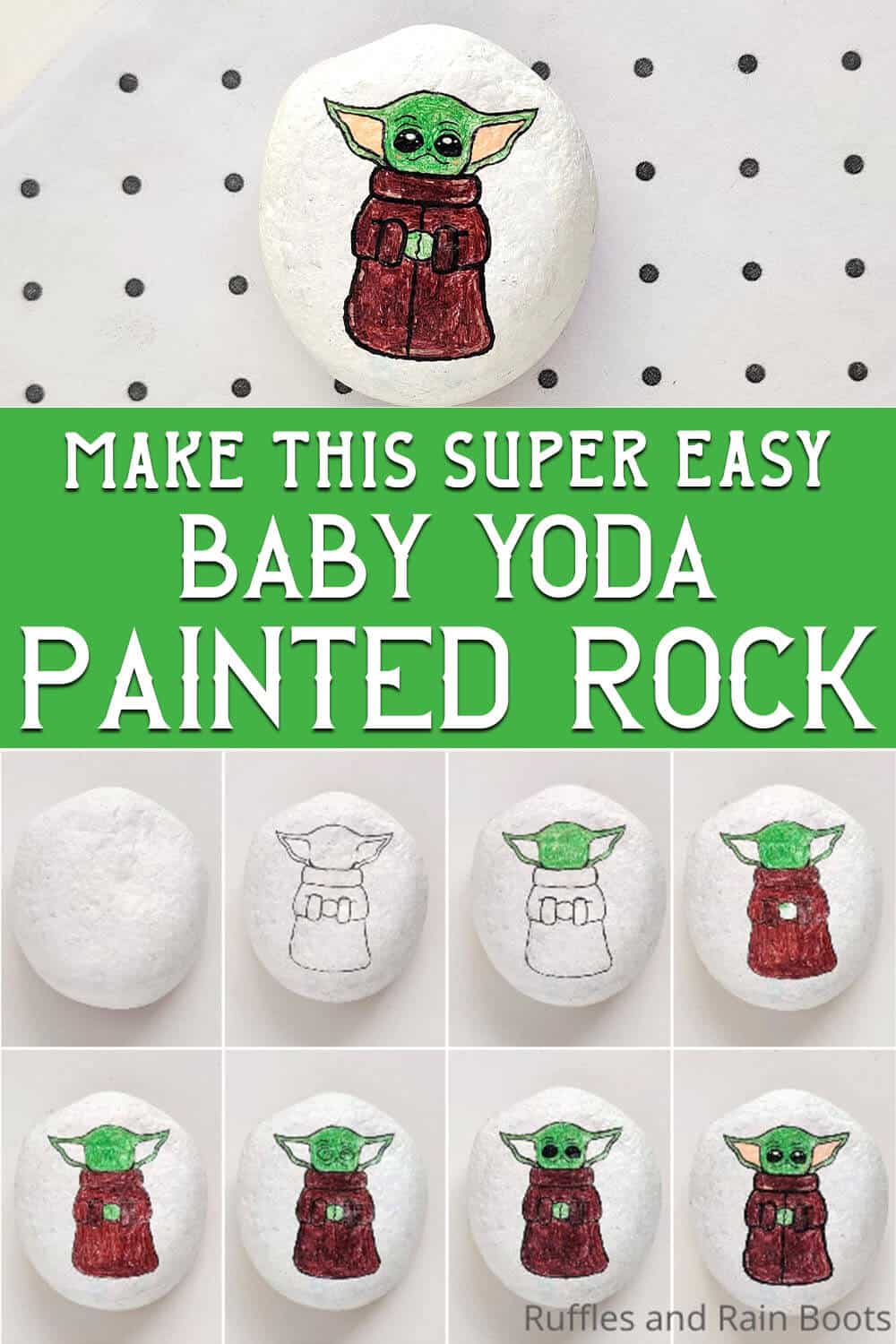 photo collage of easy mandalorian painted rock baby yoda craft with text which reads make this super easy baby yoda painted rock