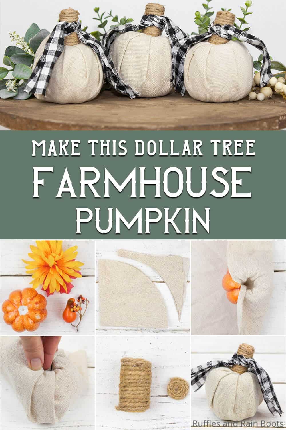 photo collage of farmhouse dollar store pumpkin craft with text which reads make this dollar tree farmhouse pumpkin