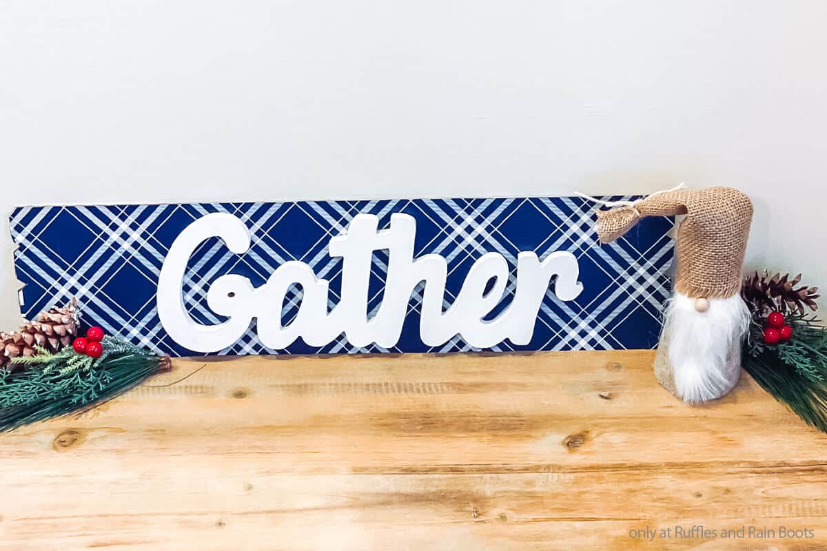 dollar tree fall gather sign wood sign with gather lettering and decoupaged sign