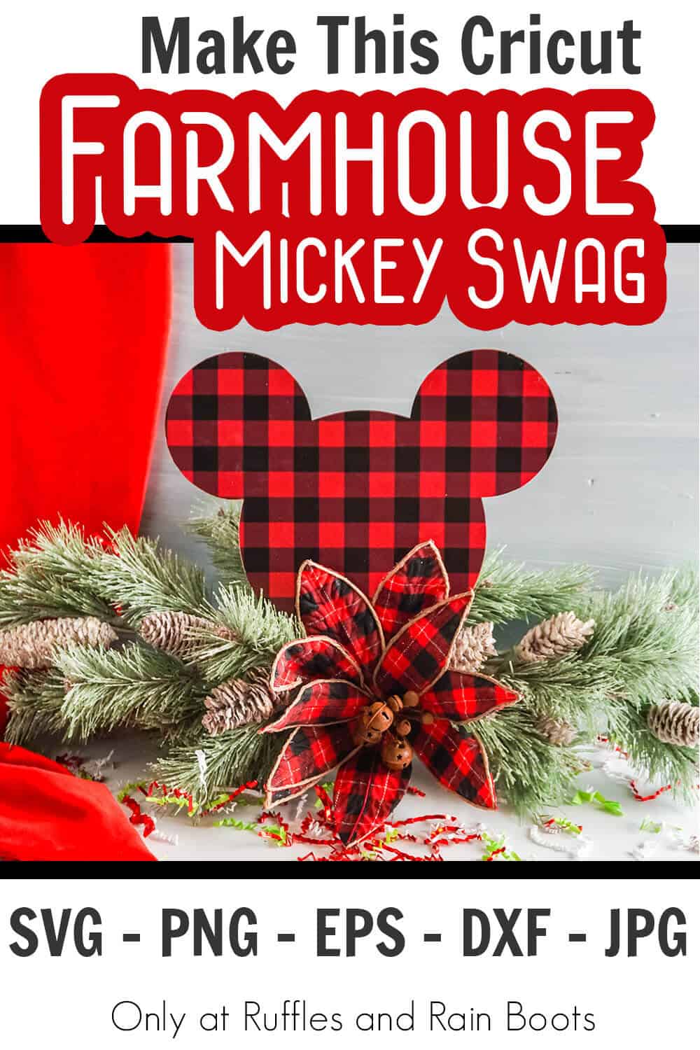 easy farmhouse christmas swag with mickey mouse silhouette with text which reads make this cricut farmhouse mickey swag svg png eps dxf jpg