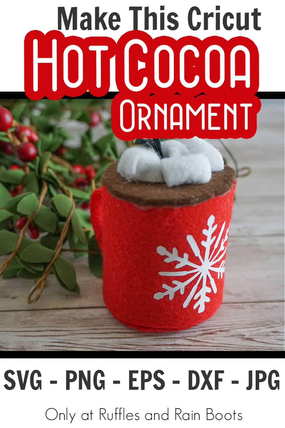 Cricut Hot cocoa ornament with text which reads make this cricut hot cocoa ornament svg png eps dxf png