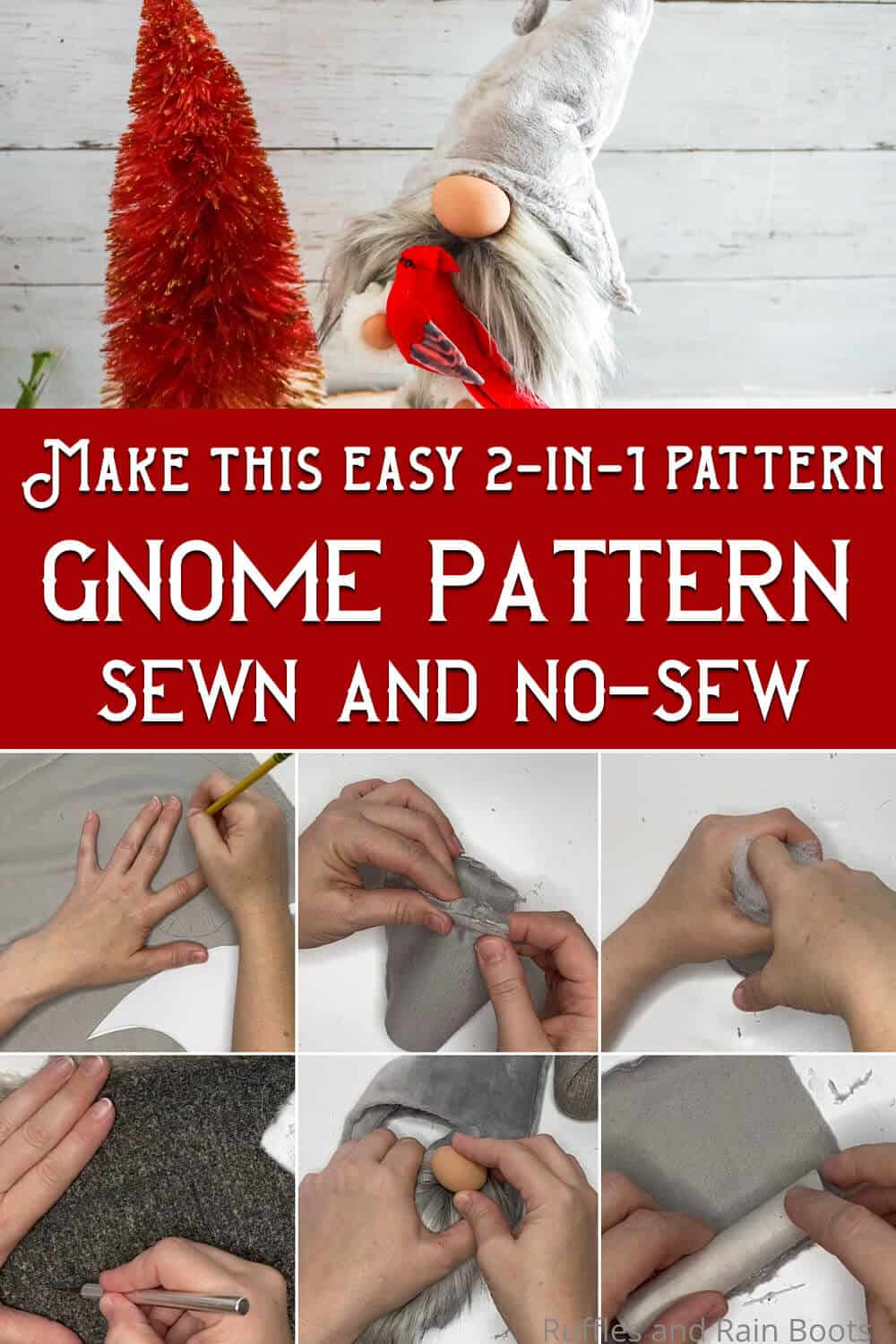 photo collage of bubble body gnome no-sew gnome pattern and sewn gnome pattern with text which reads make this easy 2-in-1 pattern gnome pattern sewn and no-sew