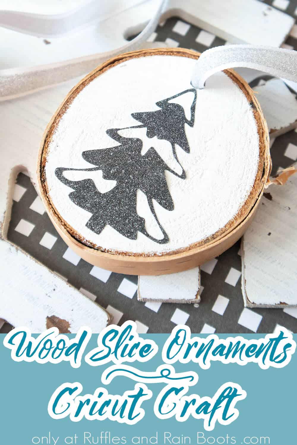 DIY wood slice ornaments with glitter cricut craft with text which reads wood slice ornaments cricut craft