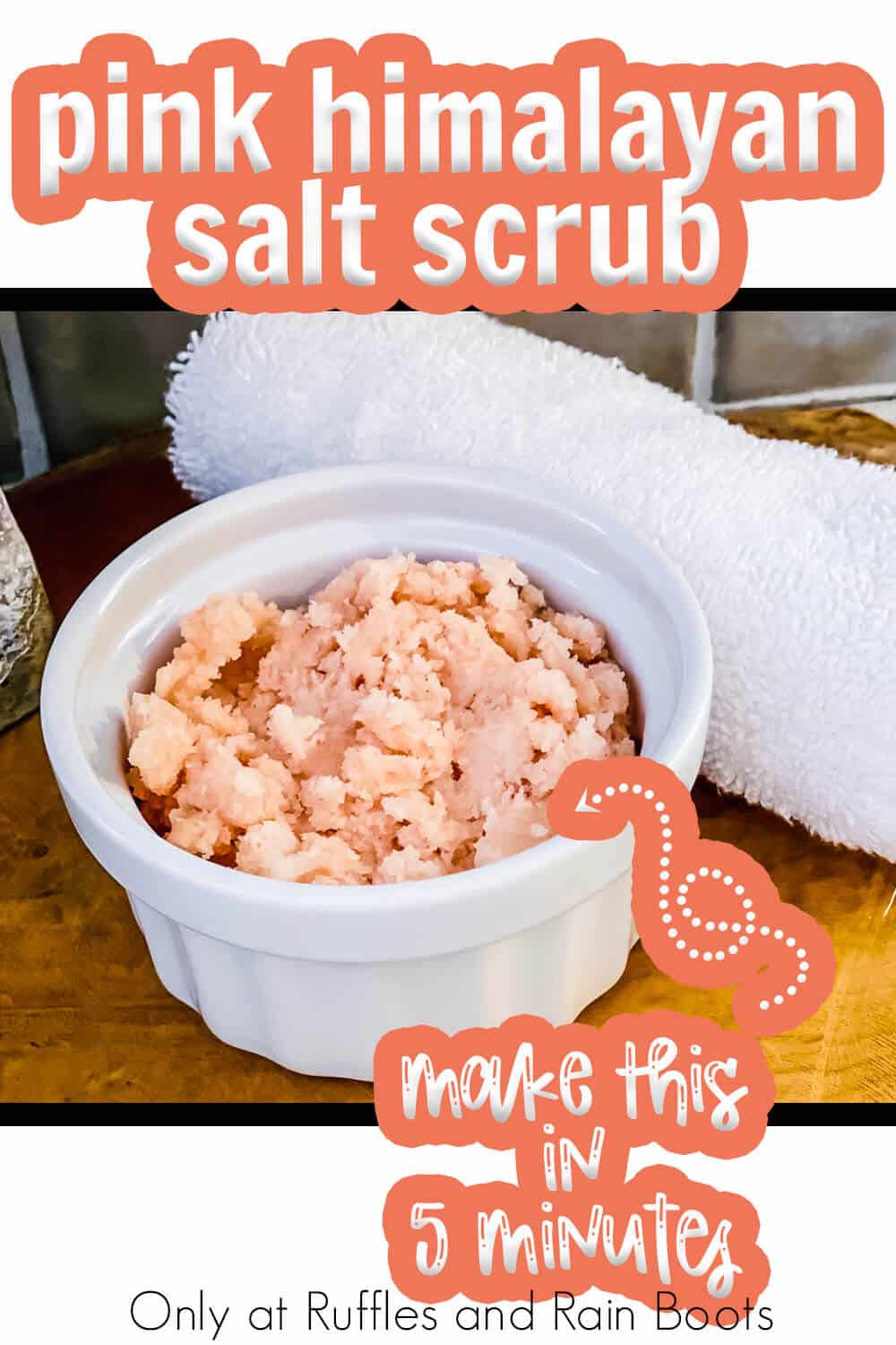 diy salt scrub recipe with text which reads pink himalayan salt scrub make this in 5-minutes!