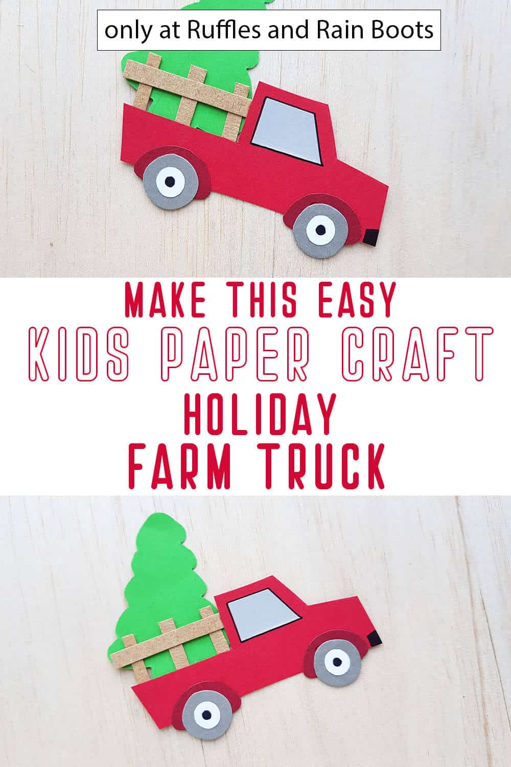 photo collage of farm truck paper craft for kids with text which reads make this easy kids paper craft holiday farm truck