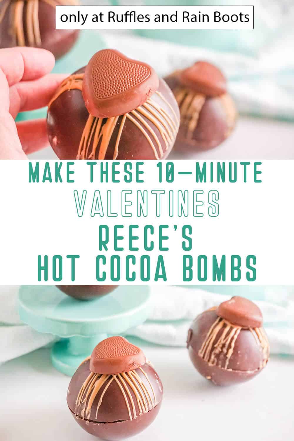 photo collage of reeces peanut butter valentines hot cocoa bomb recipe with text which reads make these 10-minute valentines reece's hot cocoa bombs