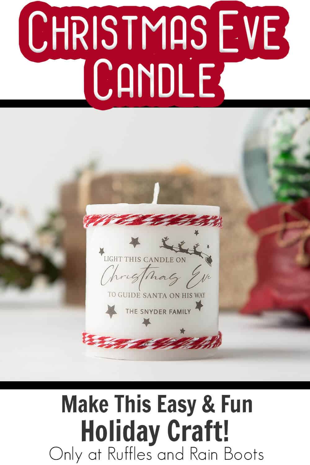 santa guide candle for christmas eve with text which reads christmas eve candle make this easy & fun holiday craft!