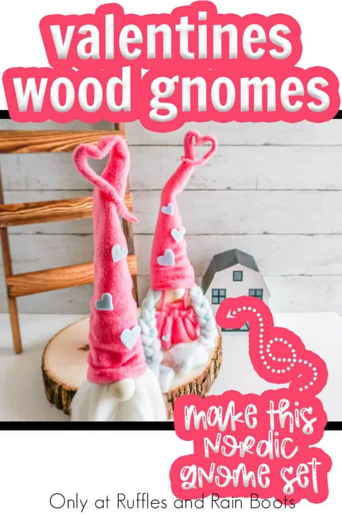 valentines wood triangle gnome tutorial with text which reads valentines wood gnomes make this nordic gnome set