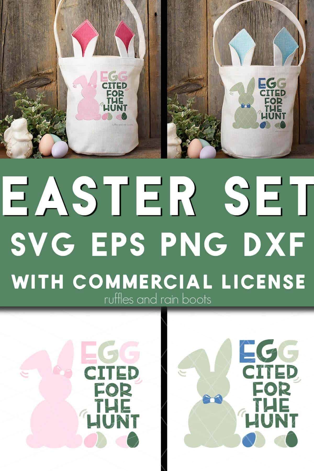 Vertical stacked image of two sets of Easter SVG files which read EGGcited for the hunt with a bunny with a bow tie and a bunny with a hair bow with text on image which reads Easter set SVG with commercial license.