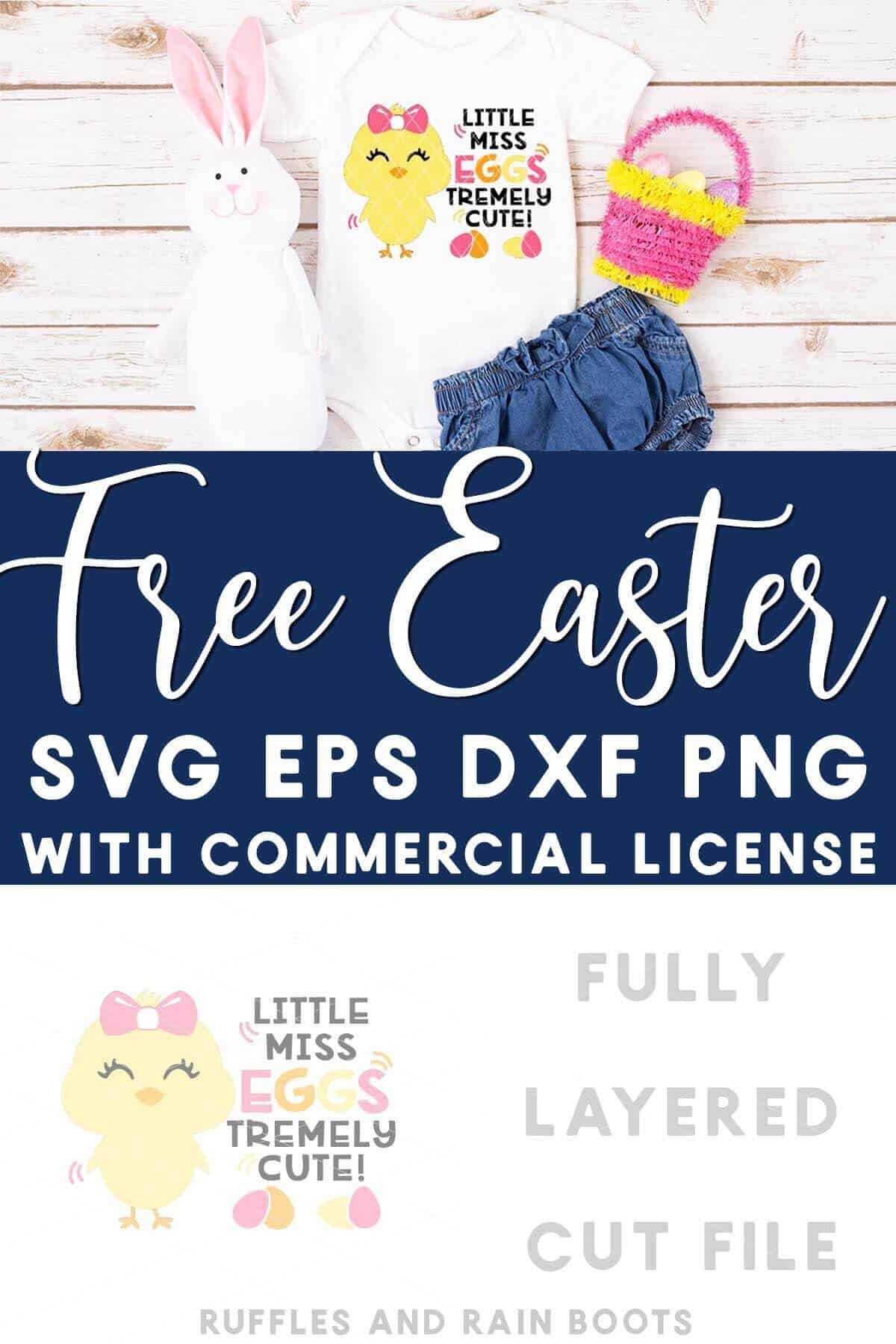 Adorable Easter SVG for Little Miss EGGStremely cute SVG placed on a white body suit with a bunny stuffed animal, basket with eggs, and jean bloomers on a white wood background with text which reads Free Easter SVG EPS DXF PNG commercial license.