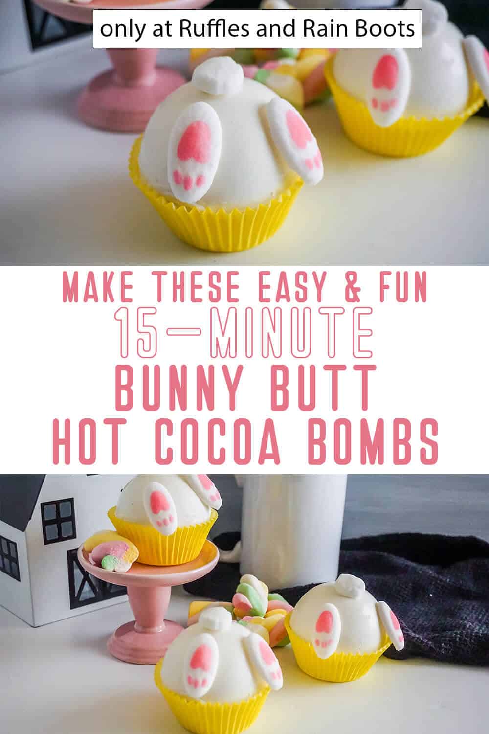 photo collage of bunny hot cocoa bombs for easter with text which reads make these easy & fun 15-minute bunny butt hot cocoa bombs
