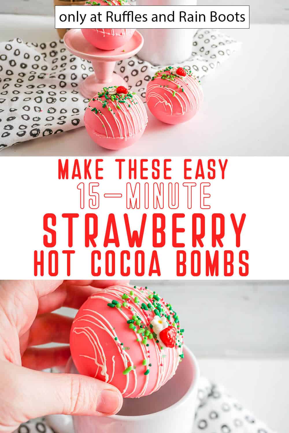photo collage of strawberry hot cocoa bombs with text which reads make these easy 15-minute strawberry hot cocoa bombs