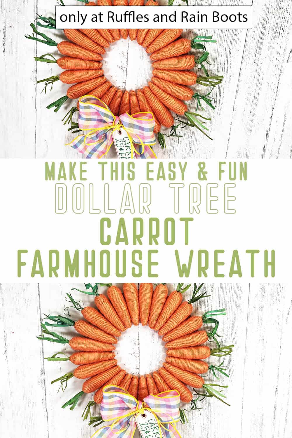 photo collage of farmhouse carrot wreath dollar tree craft with text which reads make this easy & fun dollar tree carrot farmhouse wreath