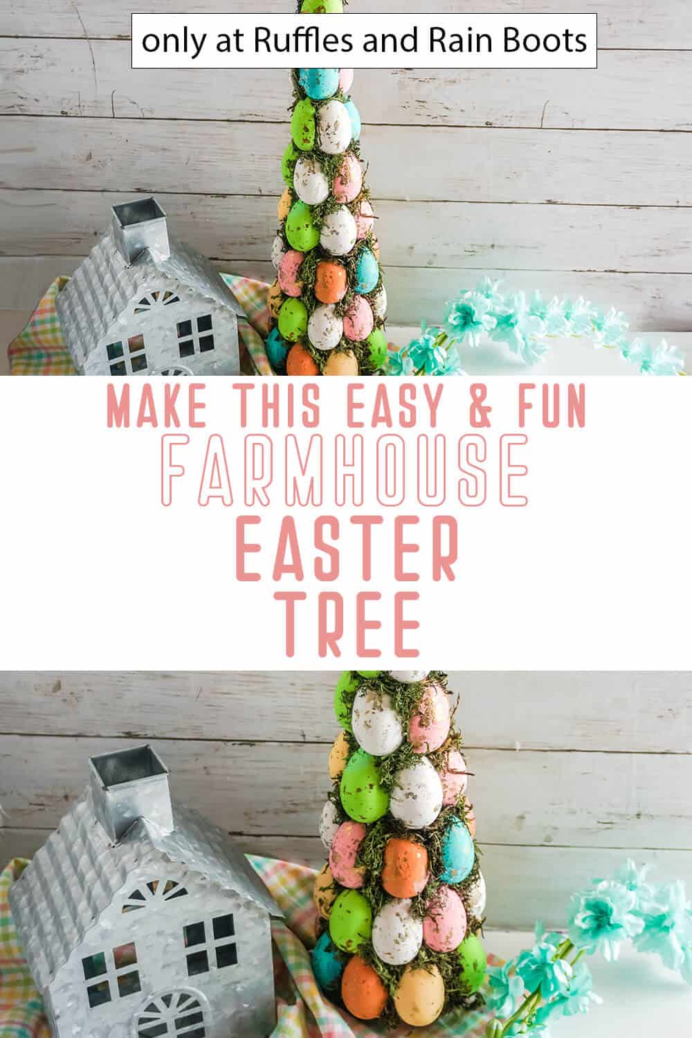 photo collage of farmhouse easter tree with easter eggs and moss with text which reads make this easy & fun farmhouse easter tree