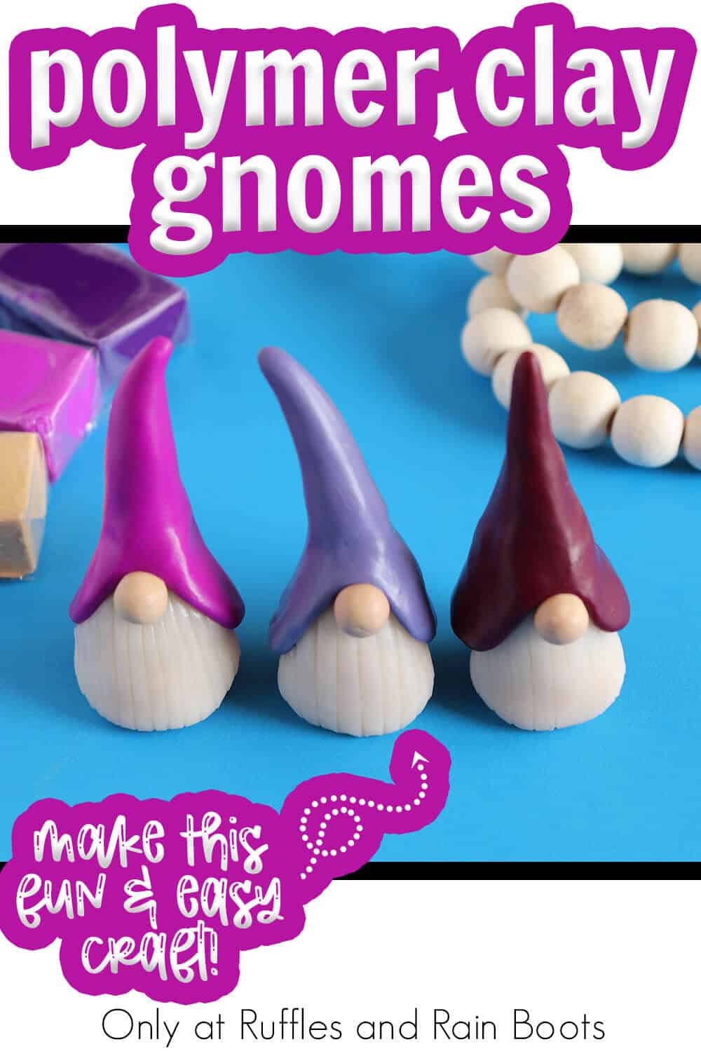 easy way to make clay gnomes with text which reads polymer clay gnomes make this fun & easy craft