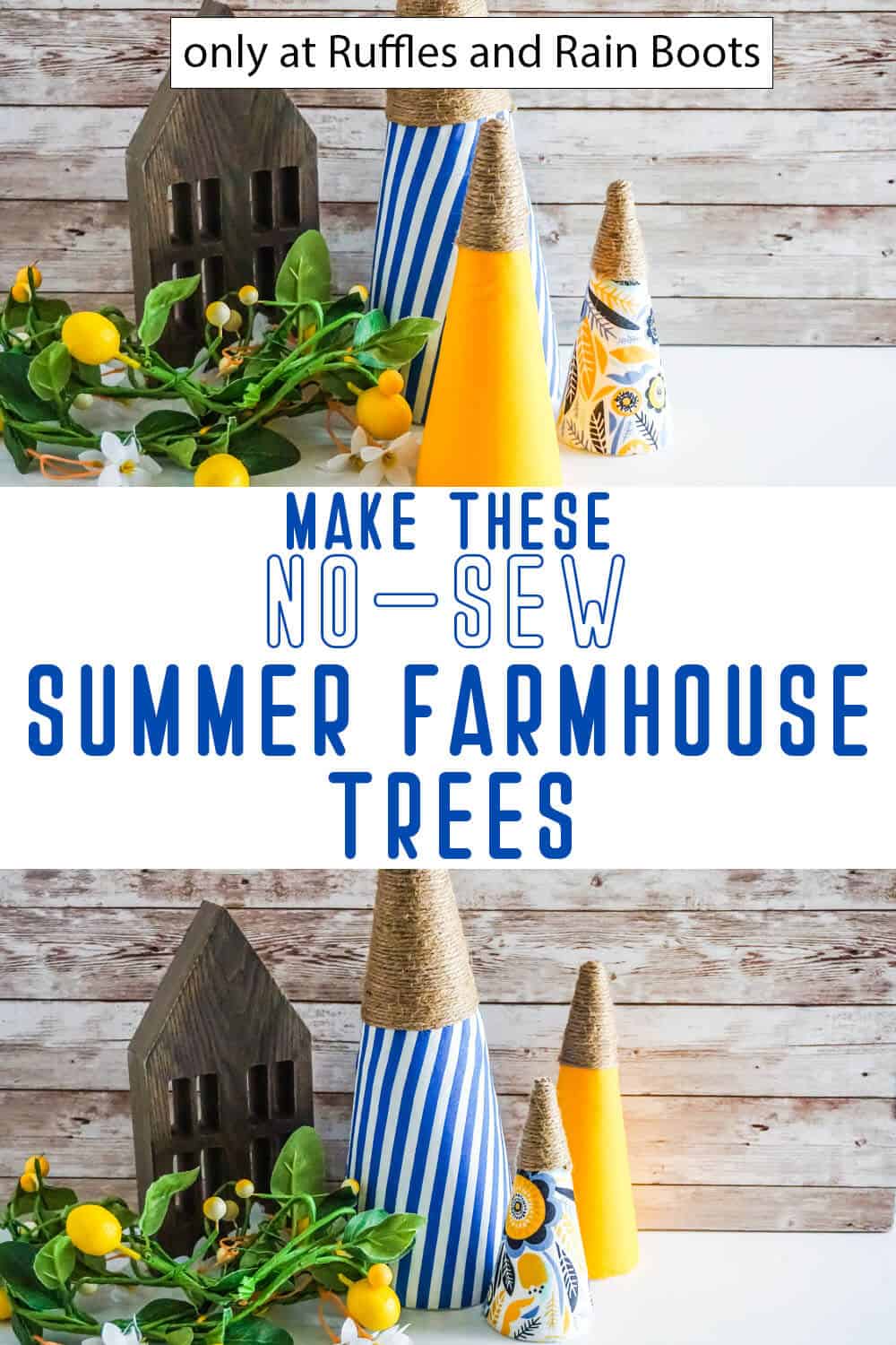 photo collage of summer trees diy summer farmhouse craft with text which reads make these no-sew summer farmhouse trees