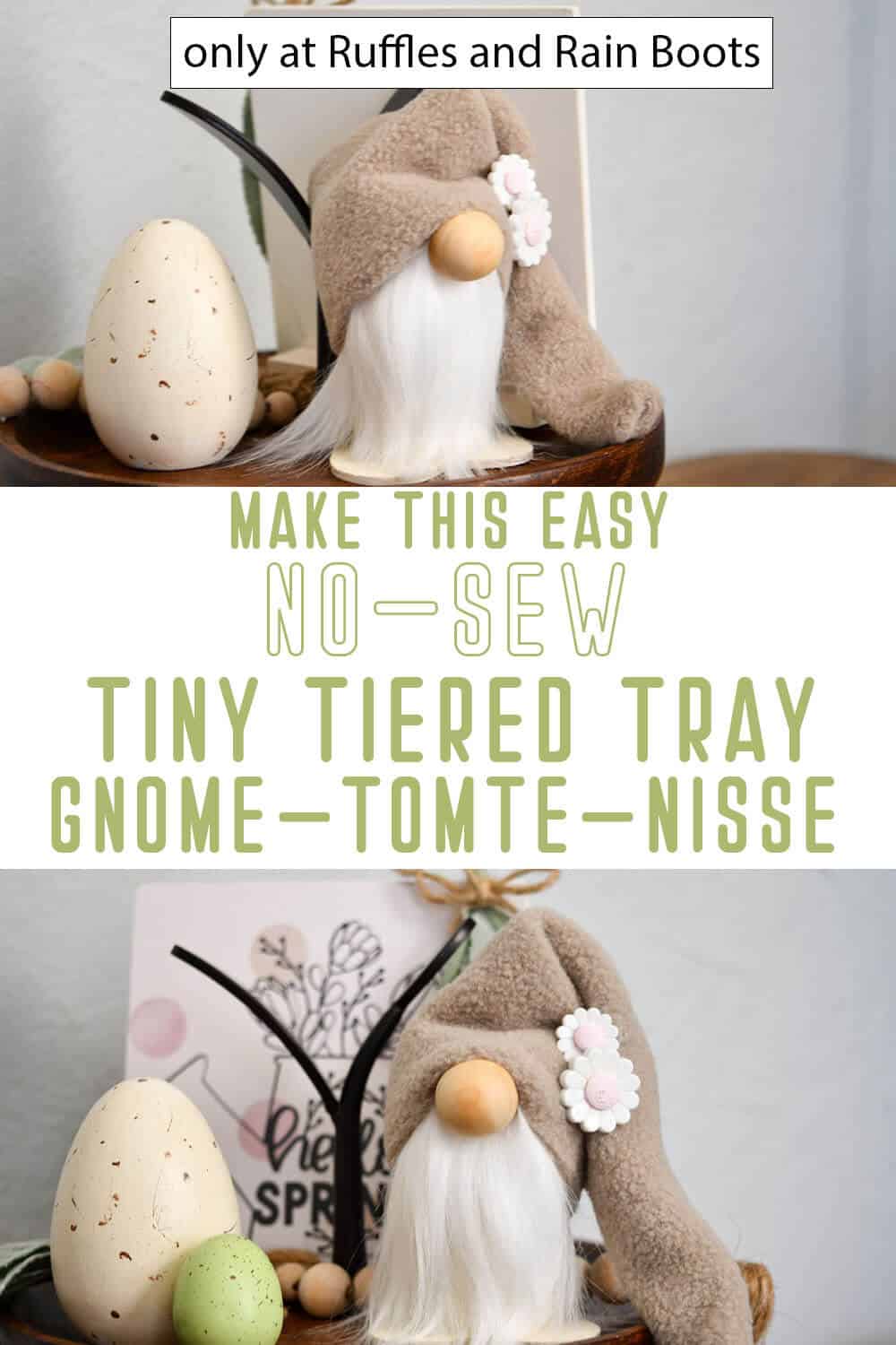 photo collage of tiered tray farmhouse gnome no-sew gnome tutorial with text which reads make this easy no-sew tiny tiered tray gnome tomte nisse
