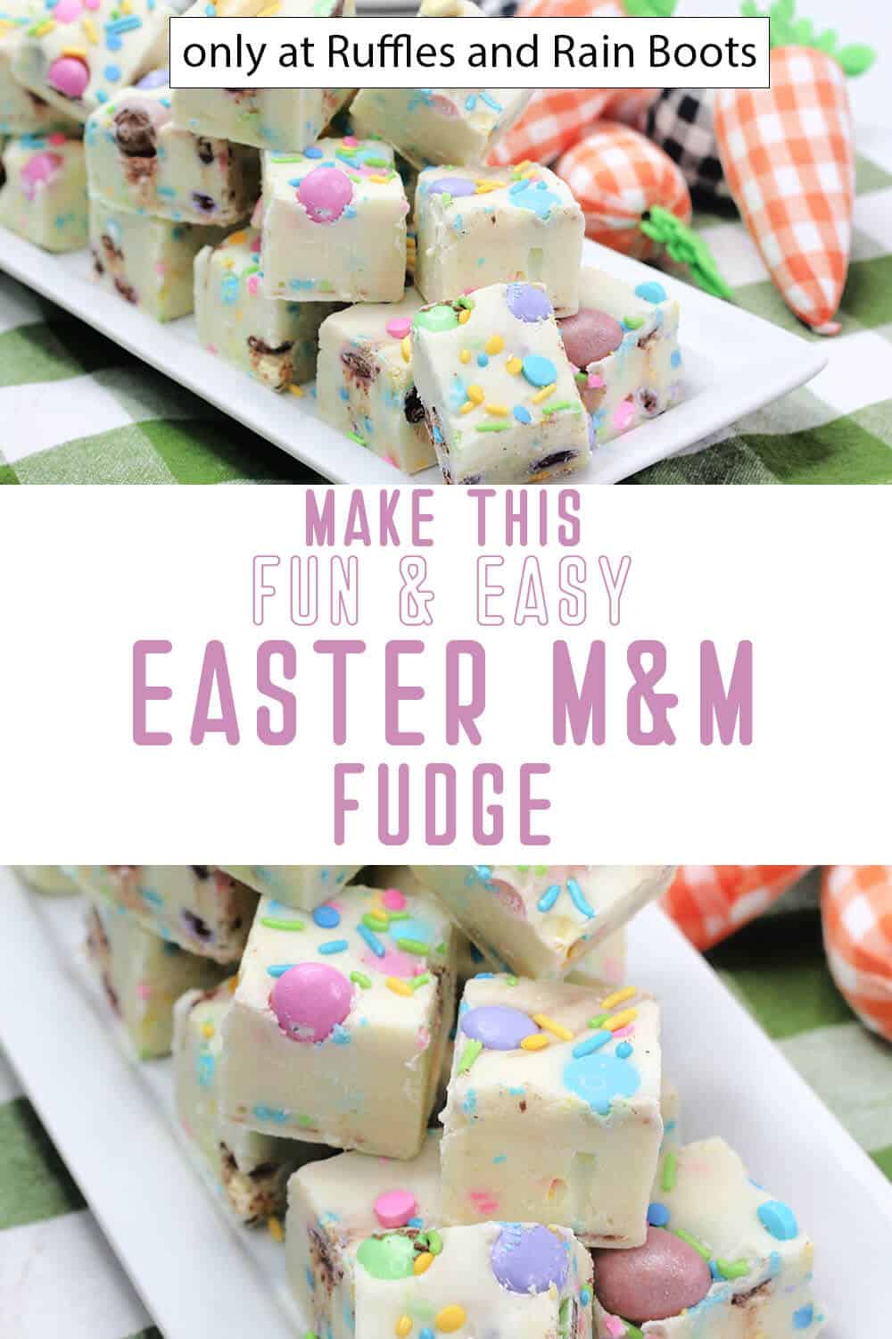 photo collage of Easter M&M Fudge with M&Ms with text which reads make this fun and easy easter M&M fudge
