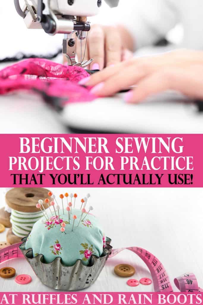 collage of woman sewing and sewing supplies with text which reads beginner sewing projects for practice