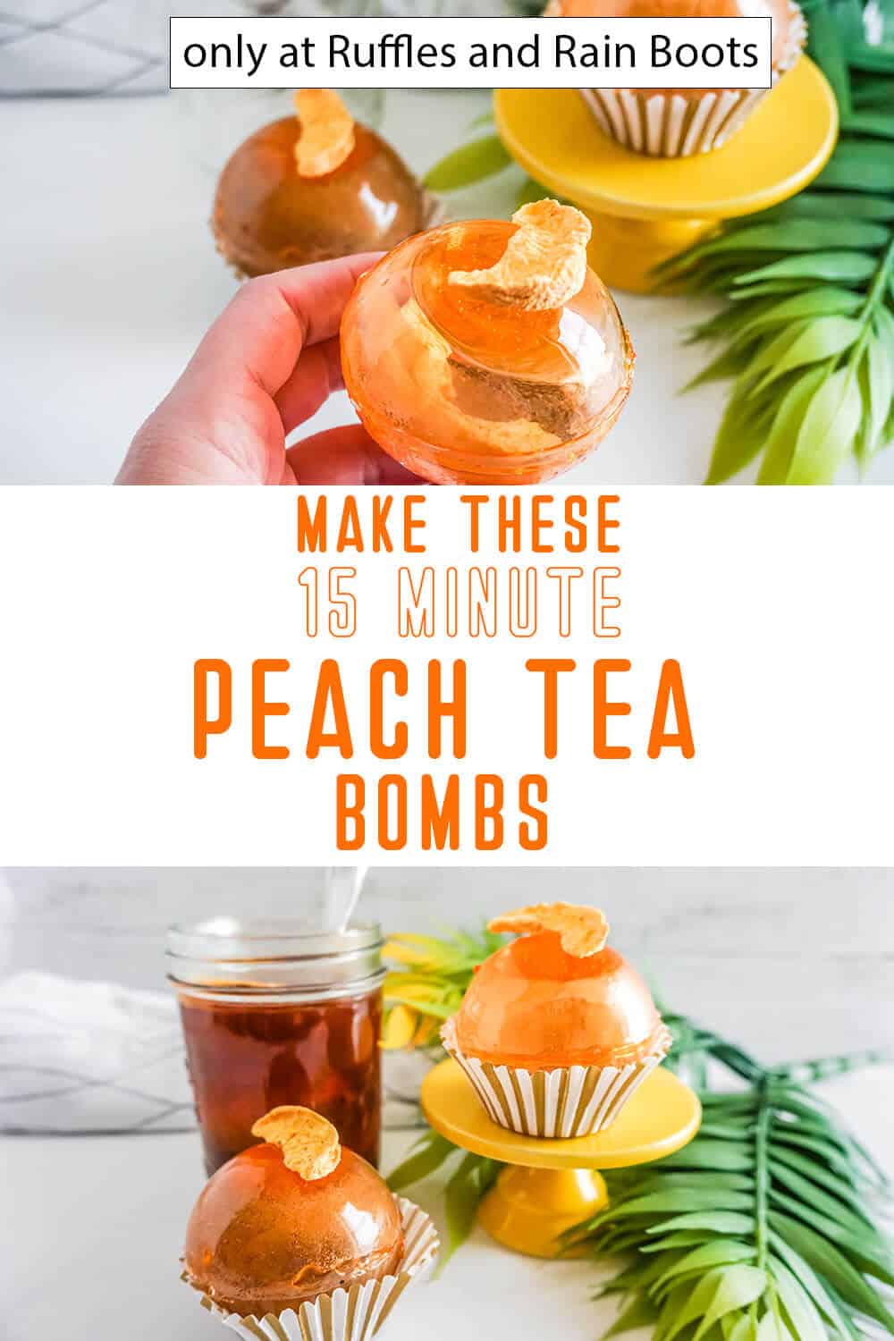 photo collage of peach tea globes recipe with text which reads make these 15 minute peach tea bombs