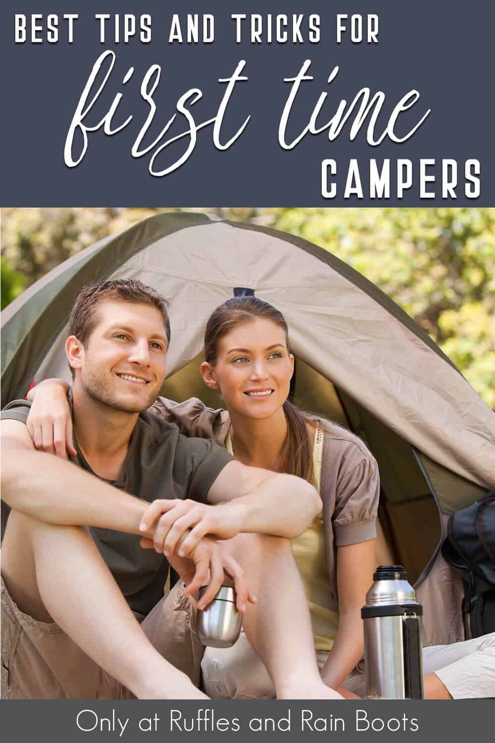 first time camping tips with text which reads best tips and tricks for first time campers