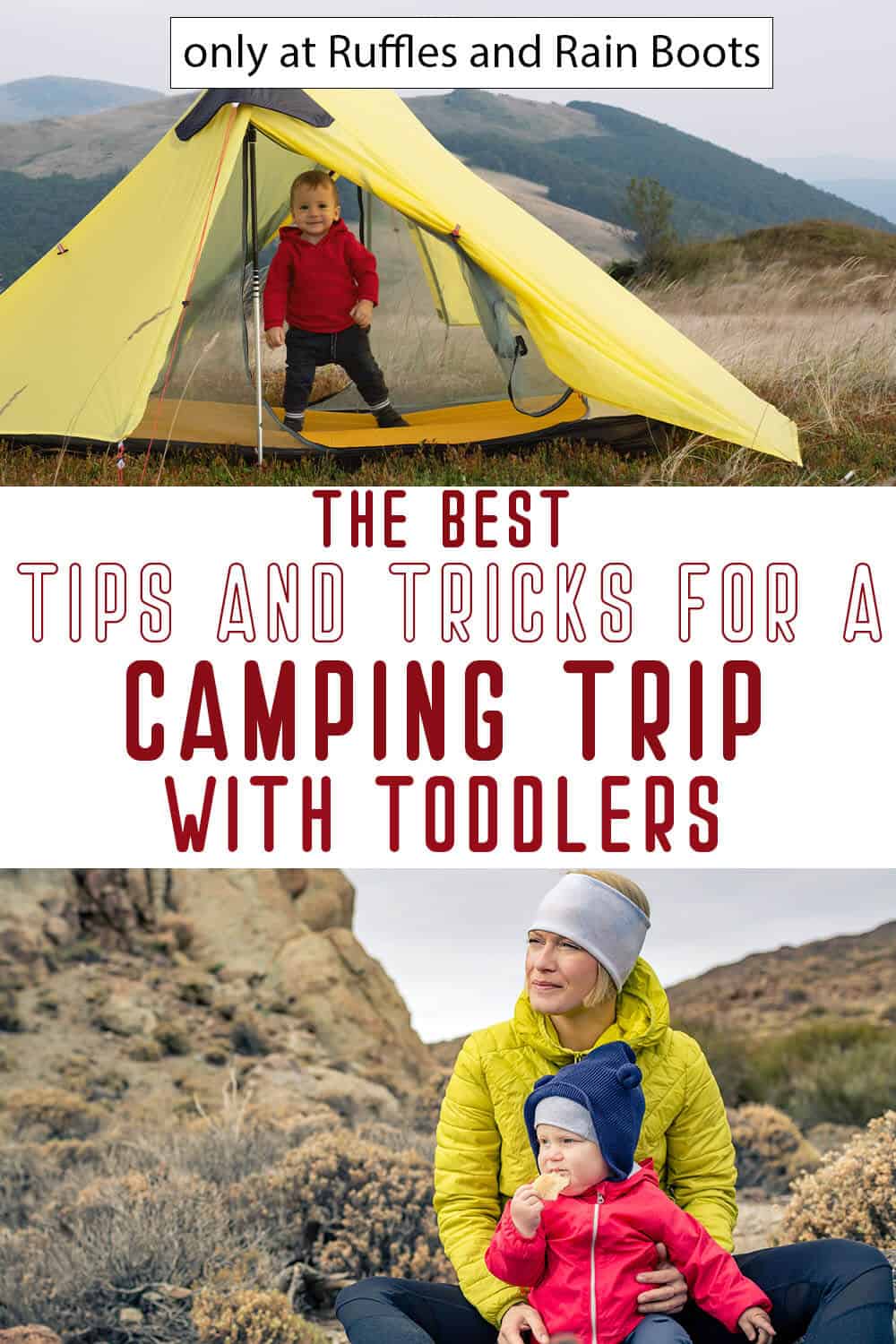 photo collage of take a toddler camping with text which reads the best tips and tricks for a camping trip with toddlers