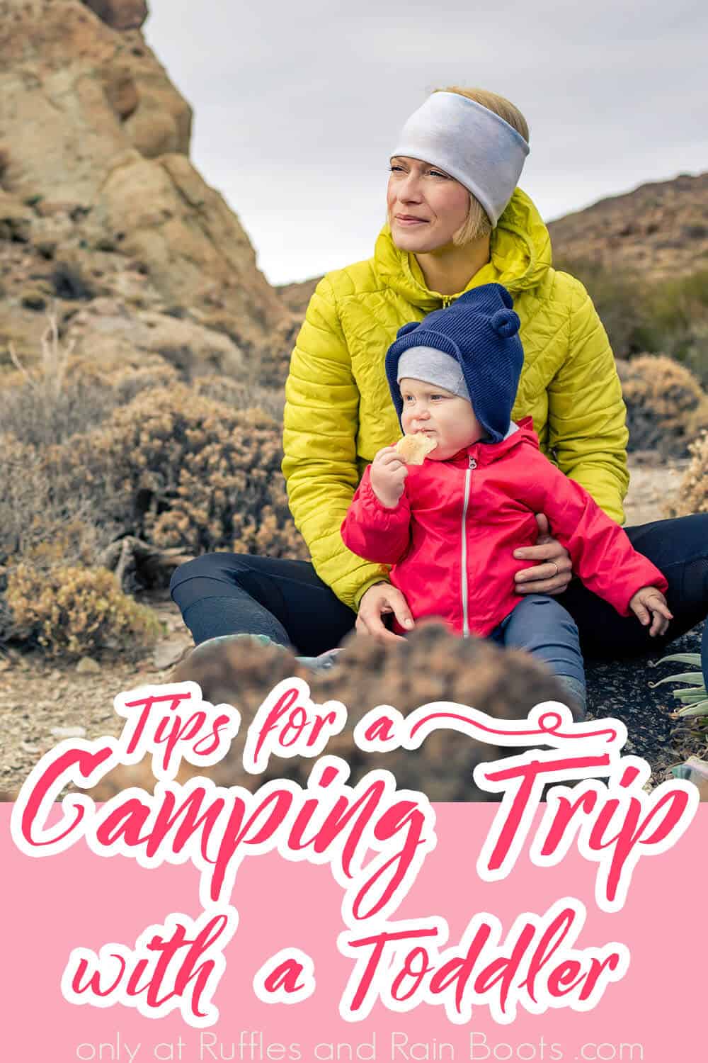 tips for camping with small kids with text which reads tips for a camping trip with a toddler