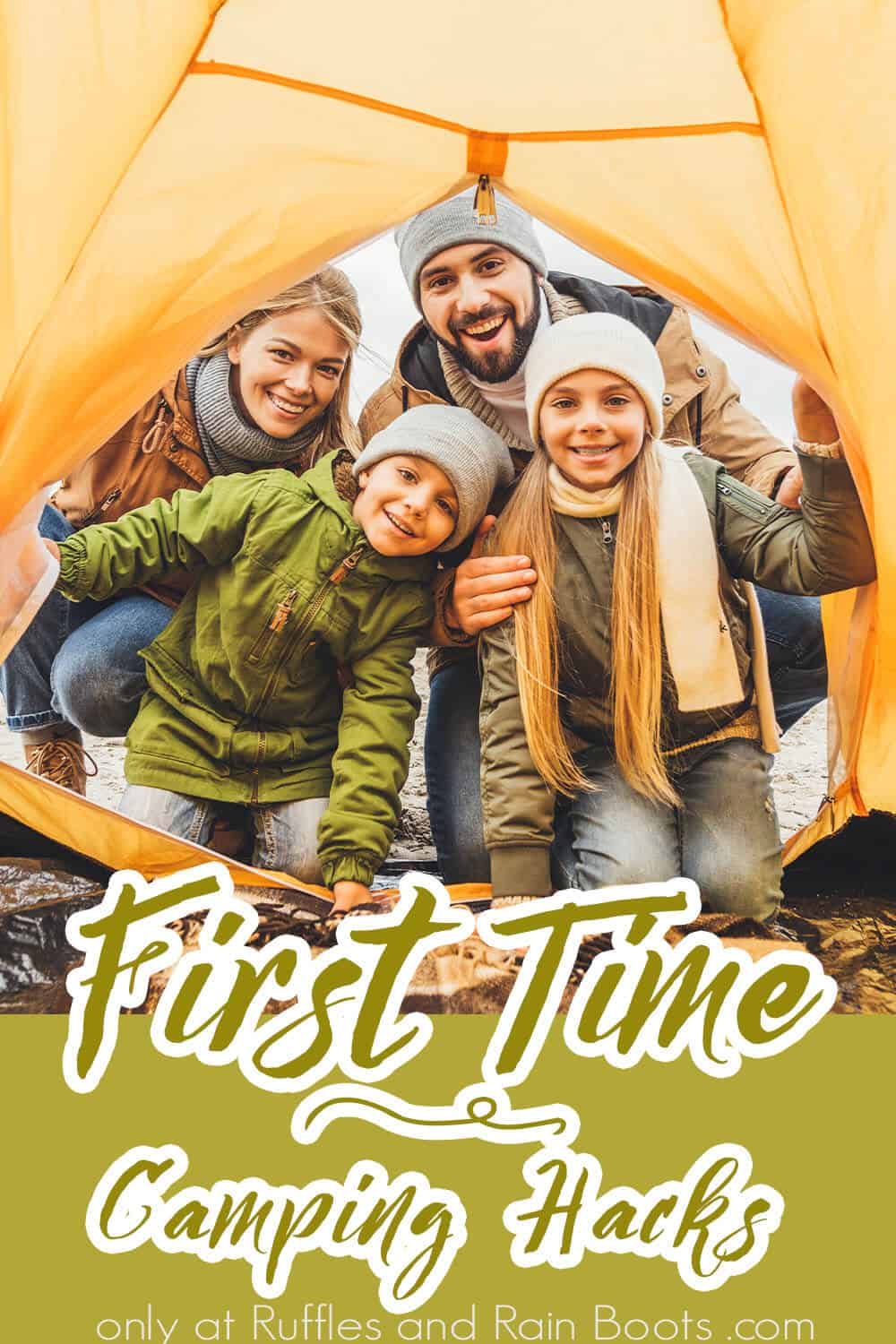 tips for your first time camping with text which reads first time camping hacks