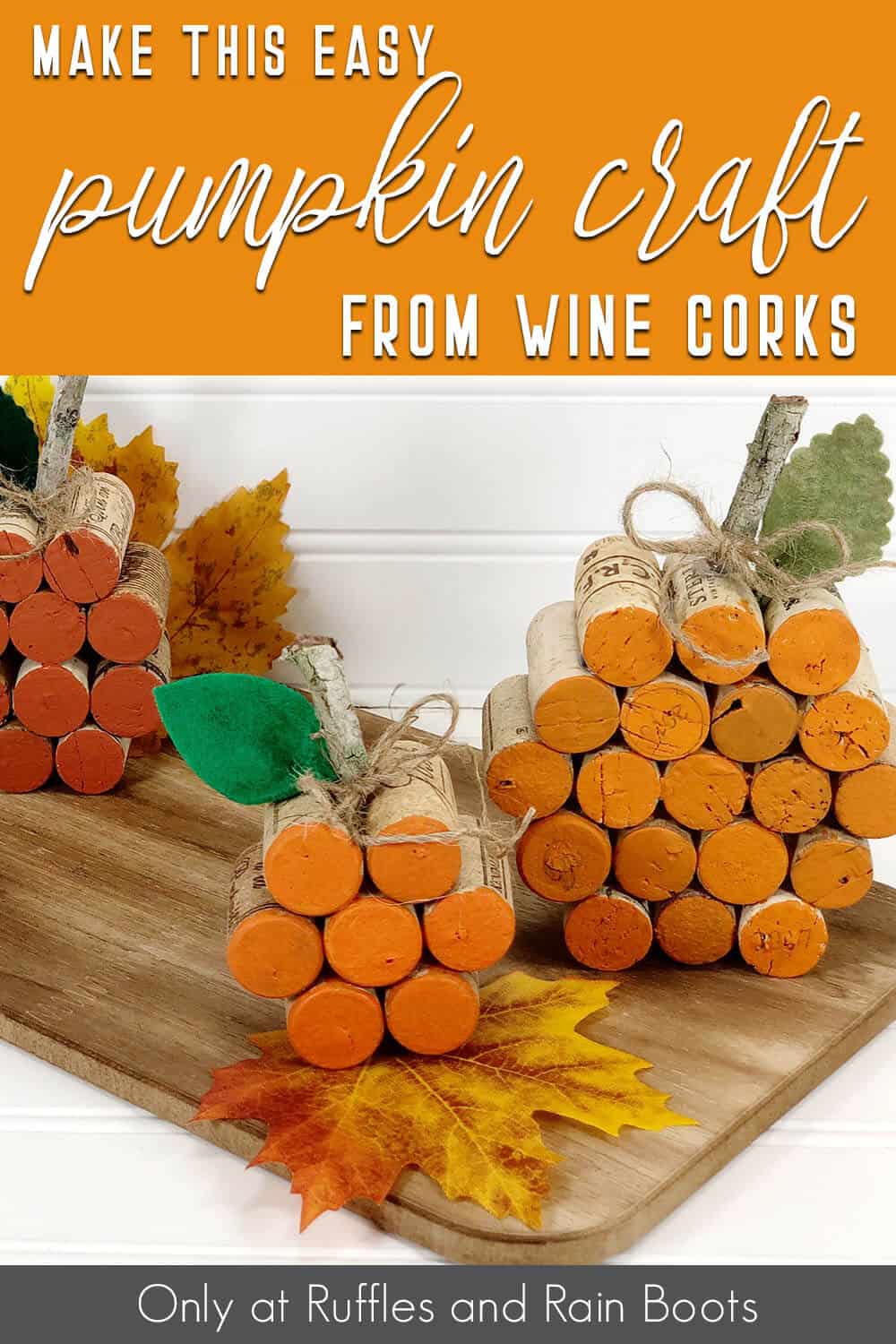 diy cork pumpkin craft with text which reads make this easy pumpkin craft from wine corks