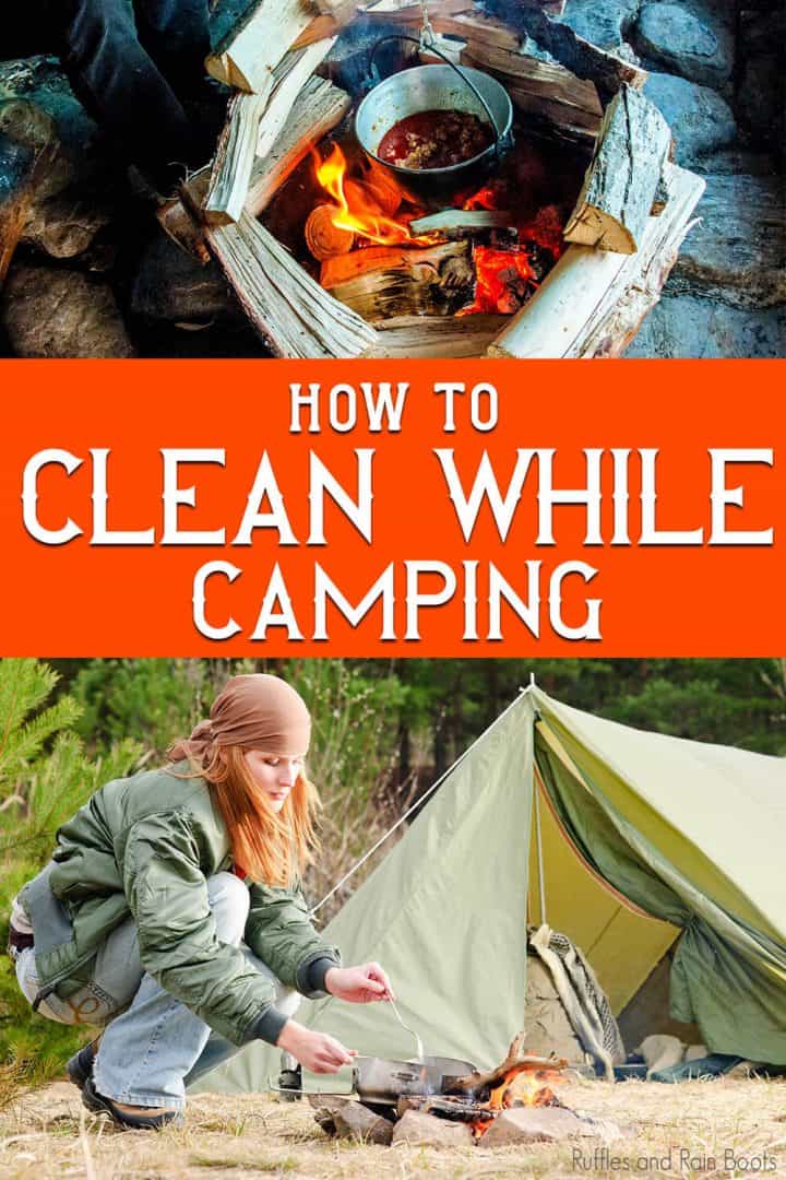 Best Camping Cleaning Tips and Etiquette