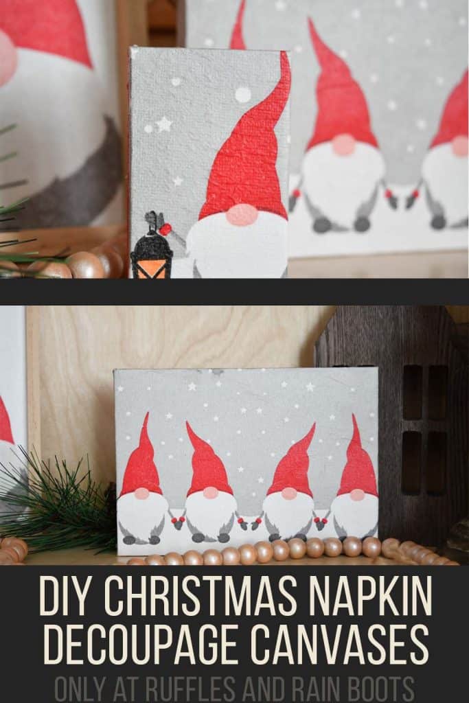 stacked vertical image of close up views of three gnome canvas and reverse canvas crafts with text which reads DIY Christmas napkin decoupage canvases