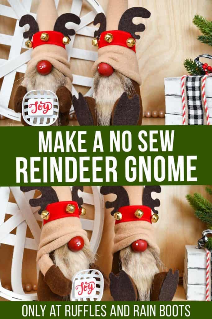 Vertical stacked image of two festive reindeer gnomes with red jingle bell bands with text which reads make a no sew reindeer gnome only at ruffles and rain boots.