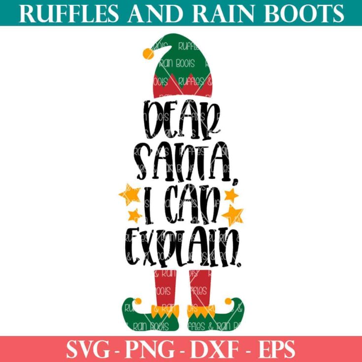 Image for Dear Santa I Can Explain SVG with Elf Hat and Shoes