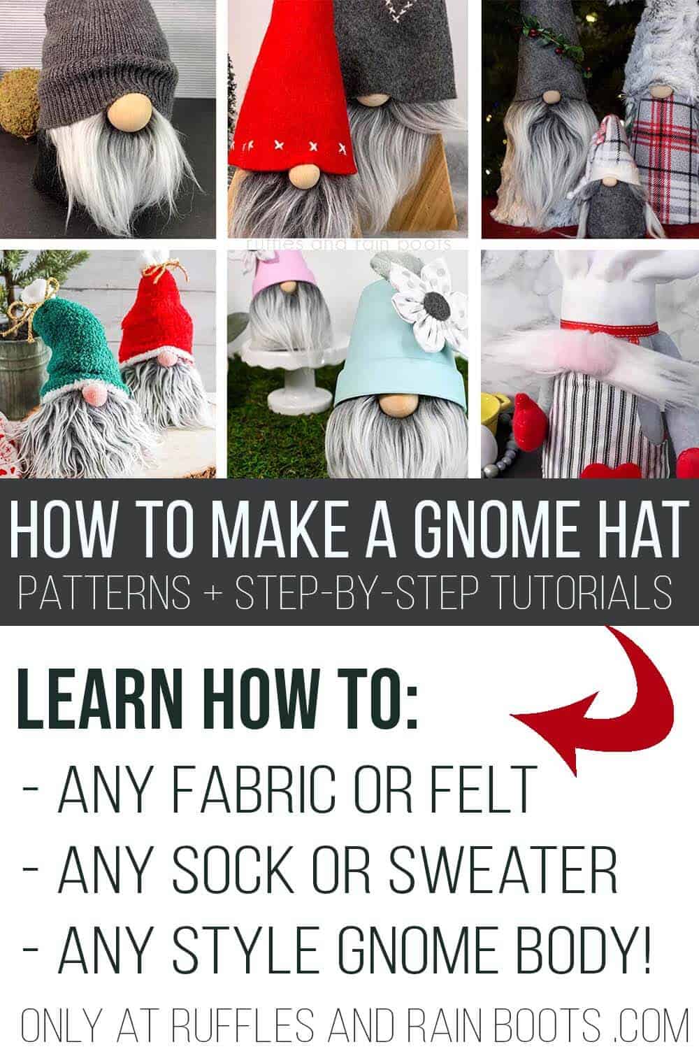 stacked vertical image with a collage of 6 different gnome hat styles made with many materials with text which reads how to make a gnome hat patterns and step by step instructions