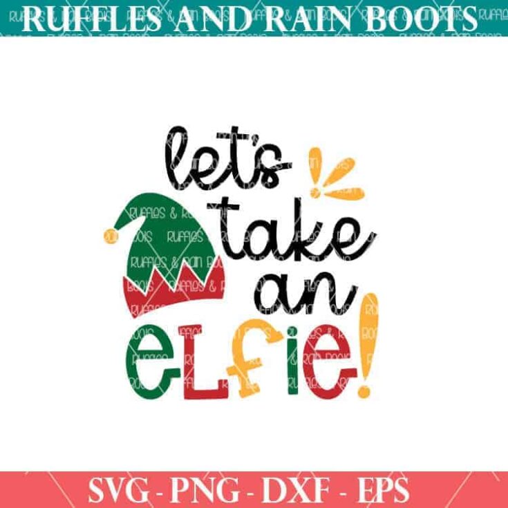Image for Let's Take an Elfie SVG for Christmas Signs