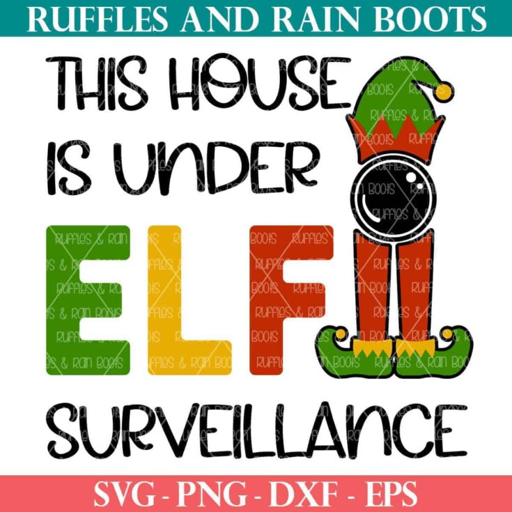 Image for This House is Under Elf Surveillance SVG