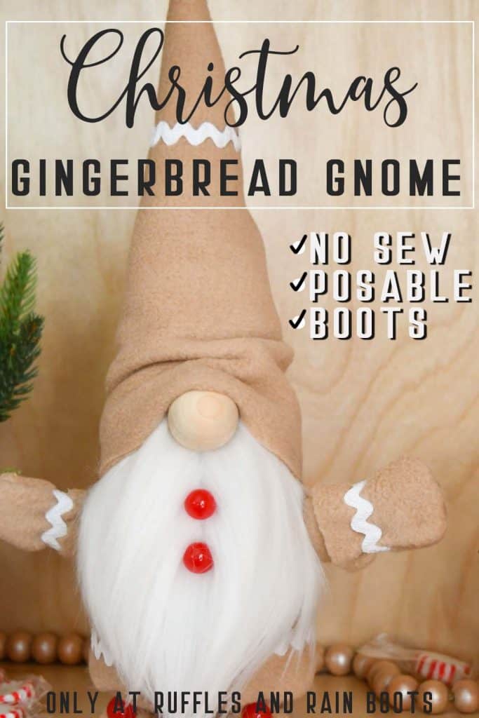 adorable holiday gnome with arms and legs with text which reads Christmas gingerbread gnome no sew posable boots