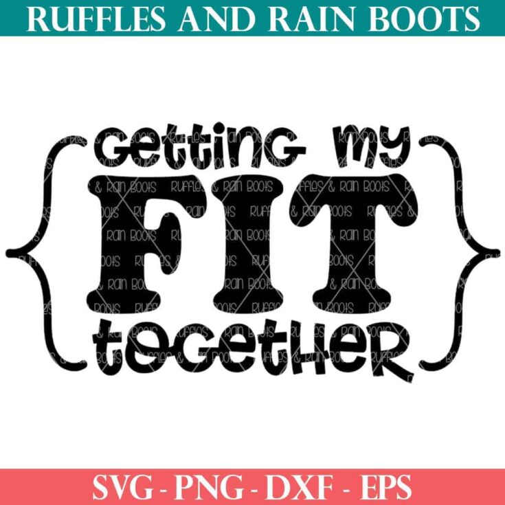 Image for Getting My Fit Together Workout SVG