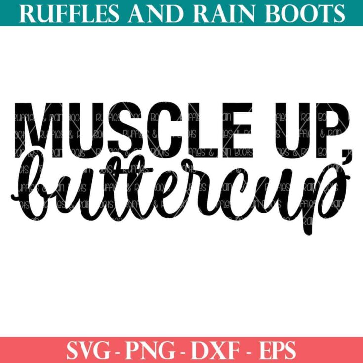 Image for Muscle Up Buttercup Workout SVG