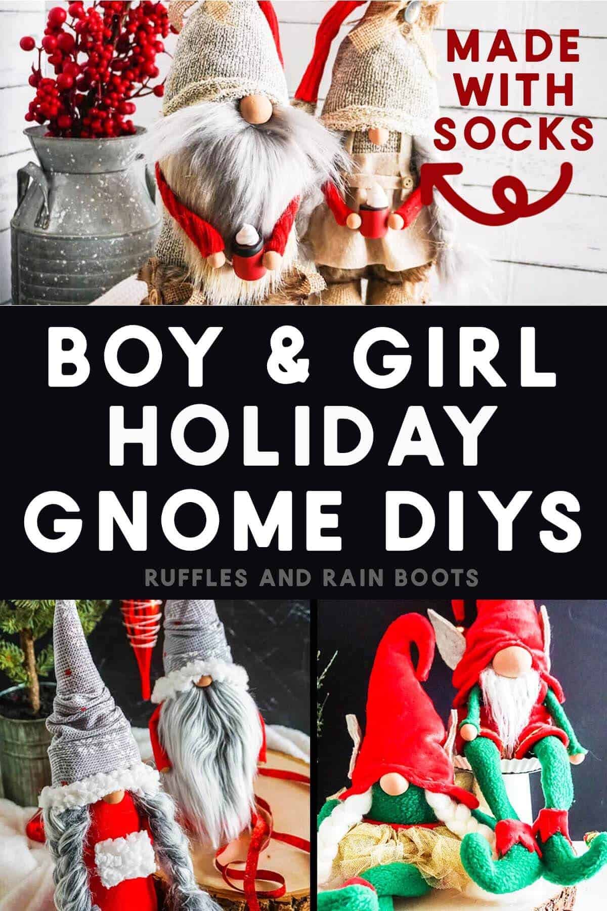 Vertical stacked image of three sets of boy and girl gnomes in a collage with a text block in black with white letters which reads boy and girl holiday gnome DIYs.