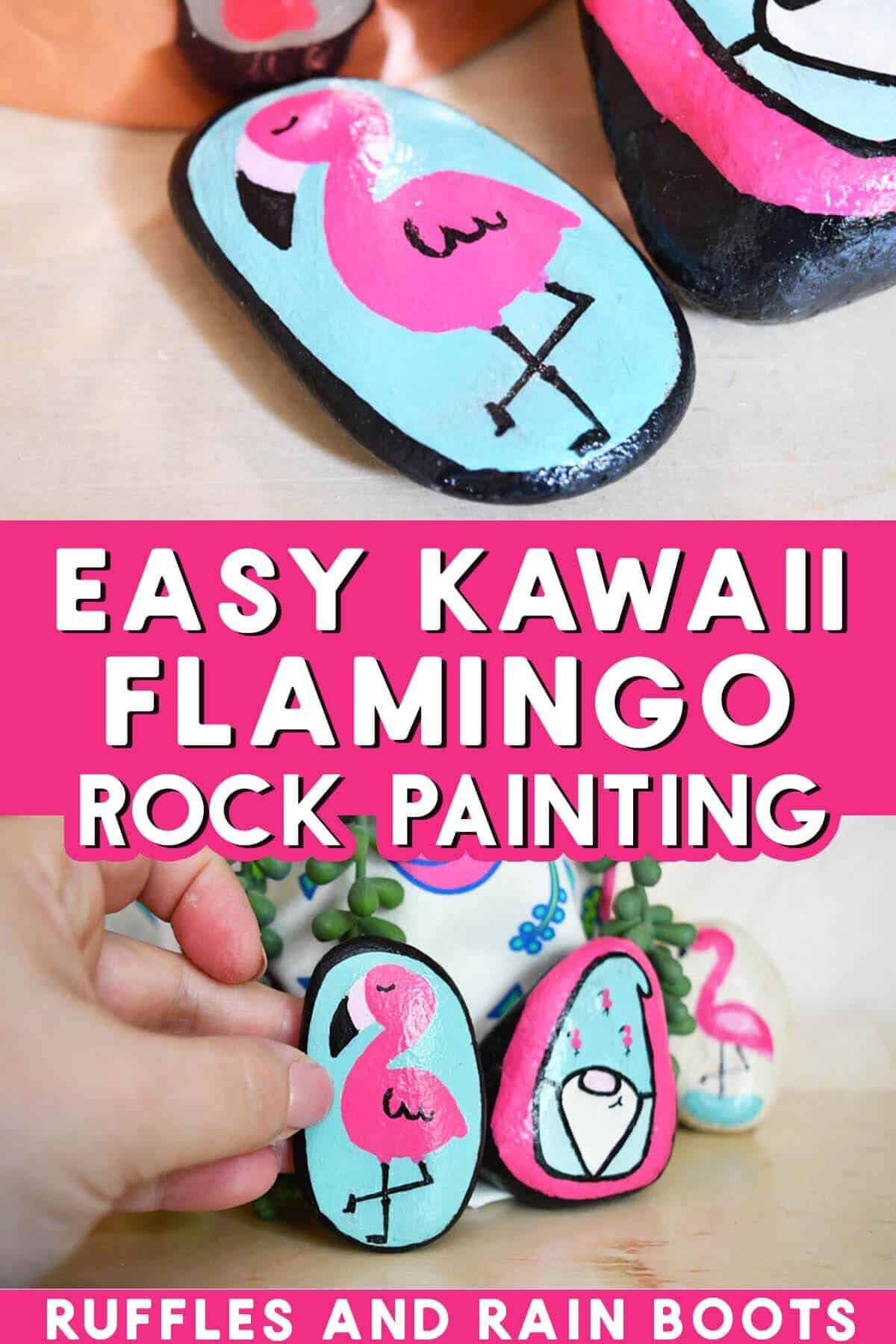 Stacked vertical image showing a pink and blue flamingo set of rocks with text which reads easy Kawaii flamingo rock painting ideas.