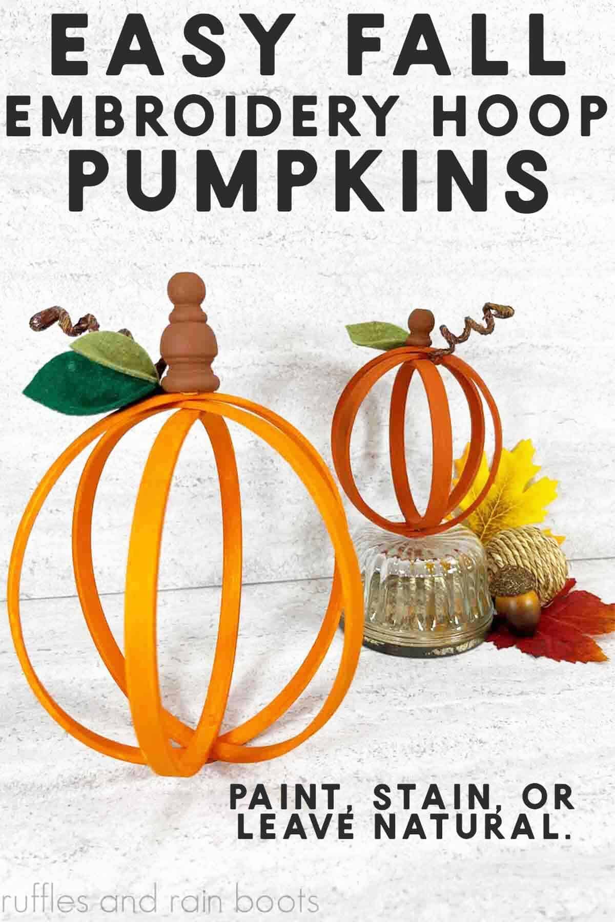 DIY pumpkin craft for farmhouse decor with text which reads easy fall embroidery hoop pumpkins.