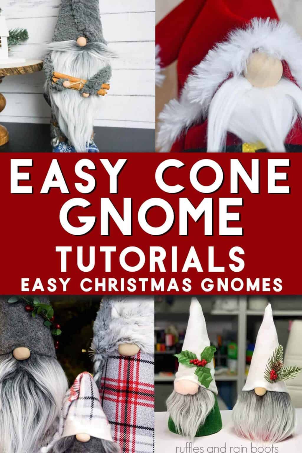 Easy Christmas Cone Gnome Tutorials - Ruffles and Rain Boots