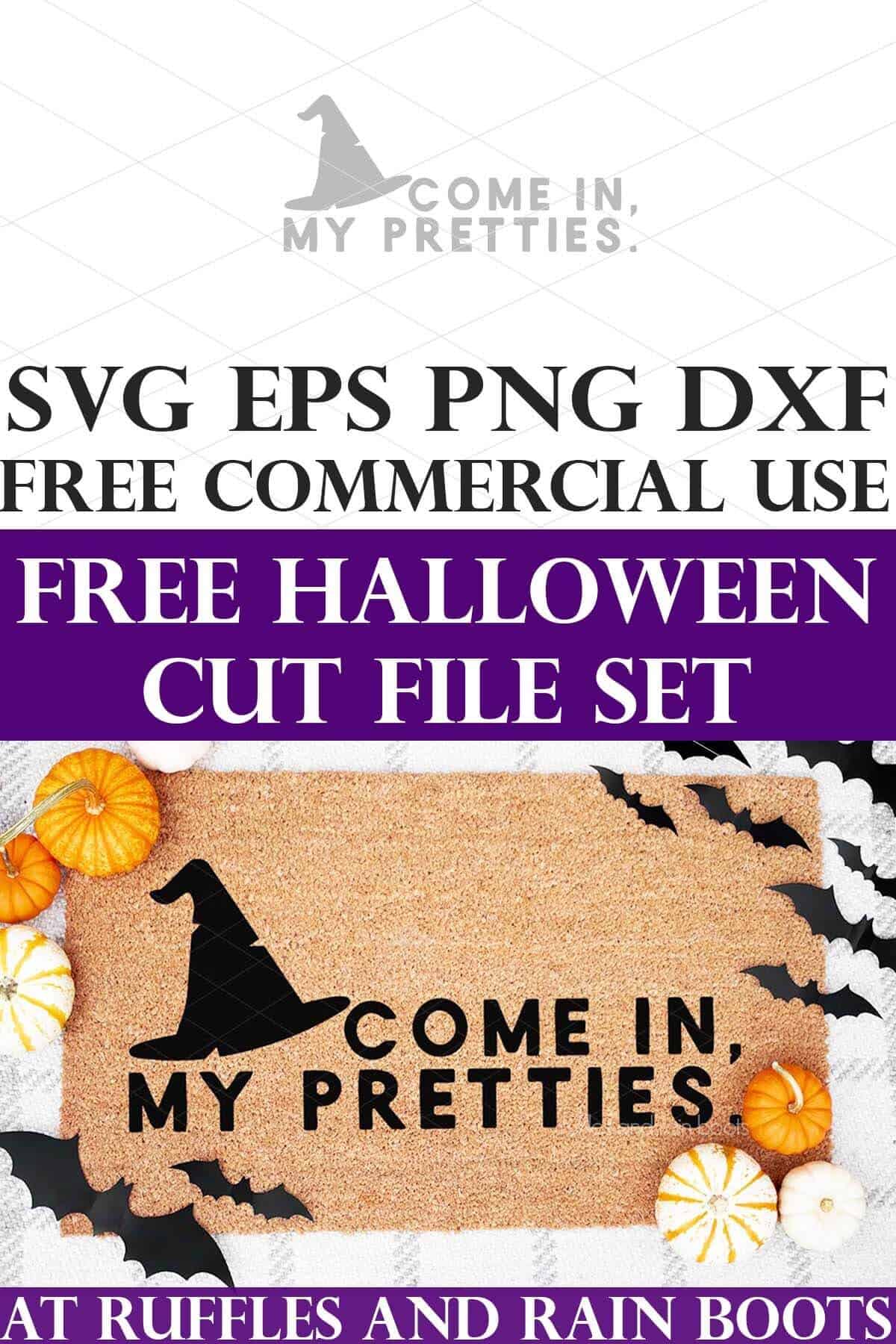 Come in my pretties and a witch hat on a doormat with pumpkins and bats with text which reads free Halloween SVG.