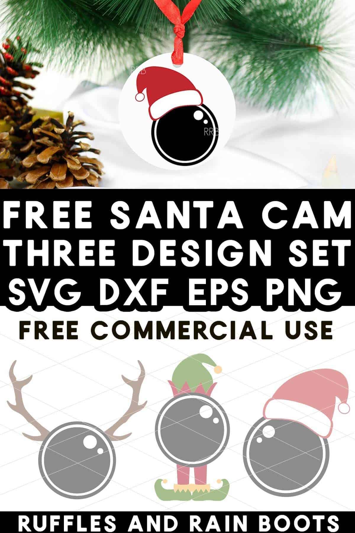 Stacked vertical image showing Santa cam on a white ornament with text which reads free Santa cam SVG.