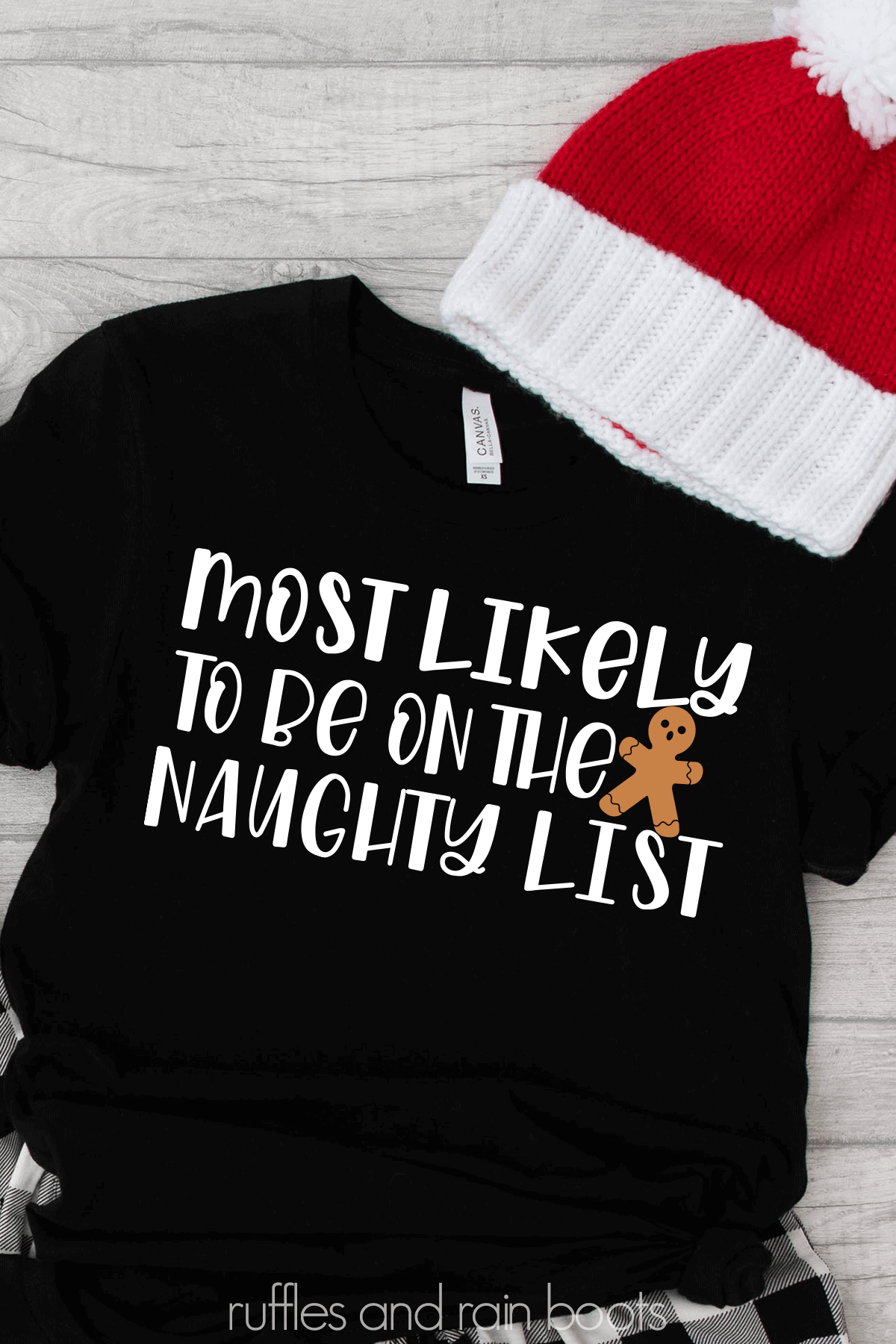 Vertical image of Christmas pajamas shirt which reads most likely to be on the naughty list.