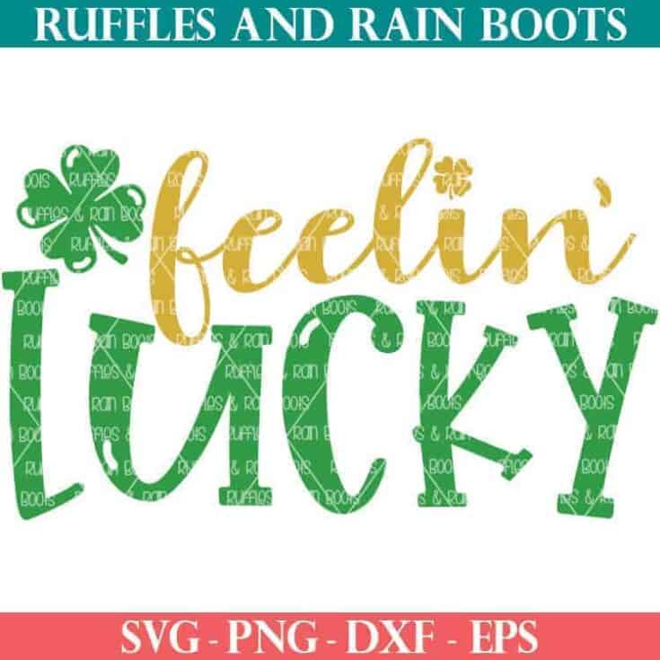 Image for St Patrick’s Day Feelin’ Lucky SVG and Cut File Set