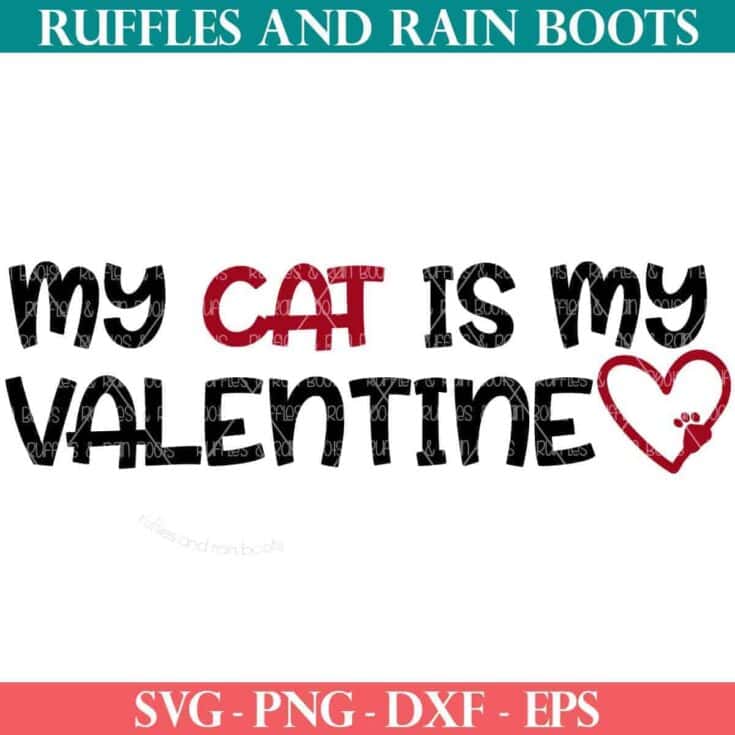 Image for My Cat Is My Valentine SVG Free Cut File for Valentine’s Day