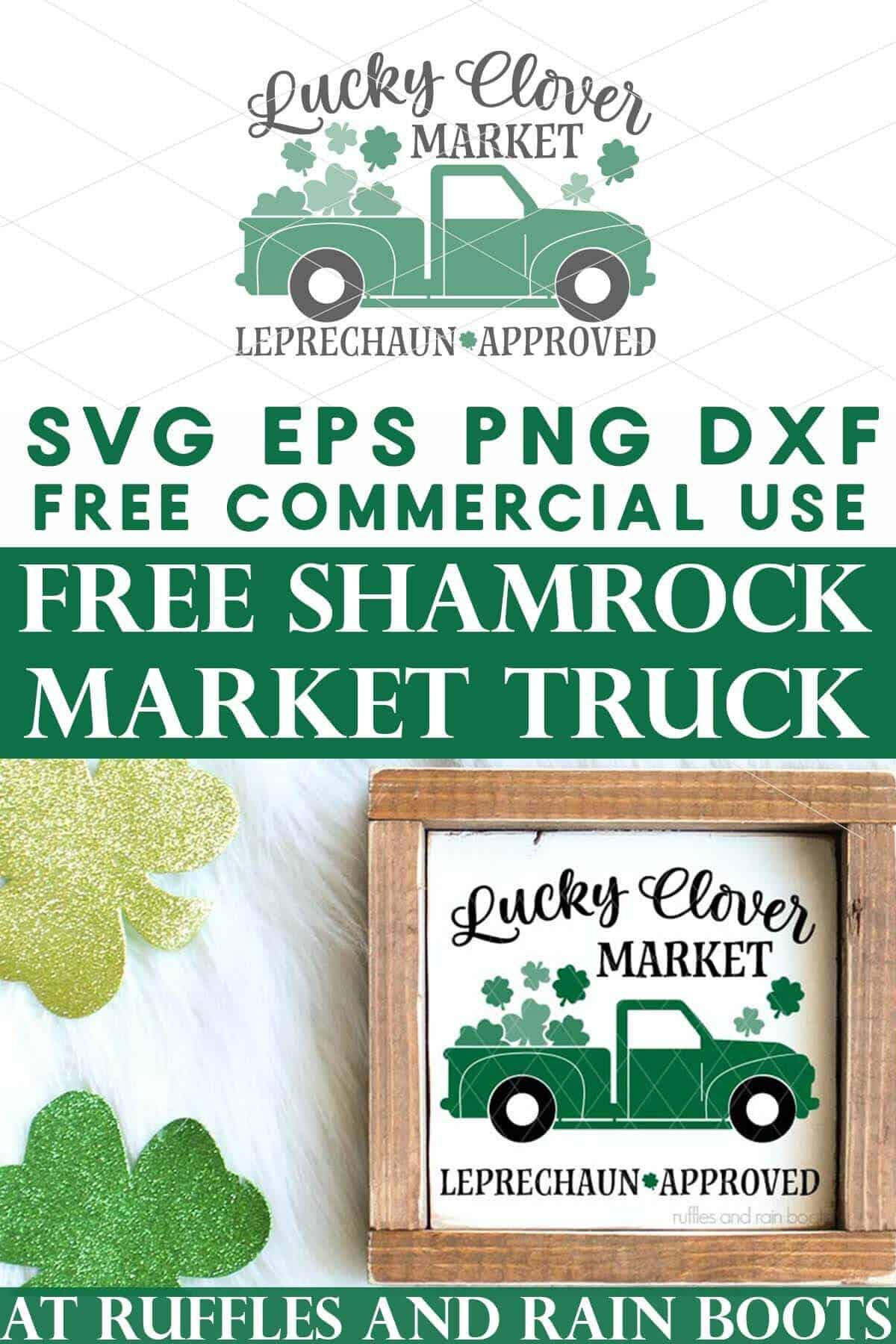Vertical image of a shelf sitter sign made with permanent vinyl of a lucky clover market truck SVG with shamrocks.