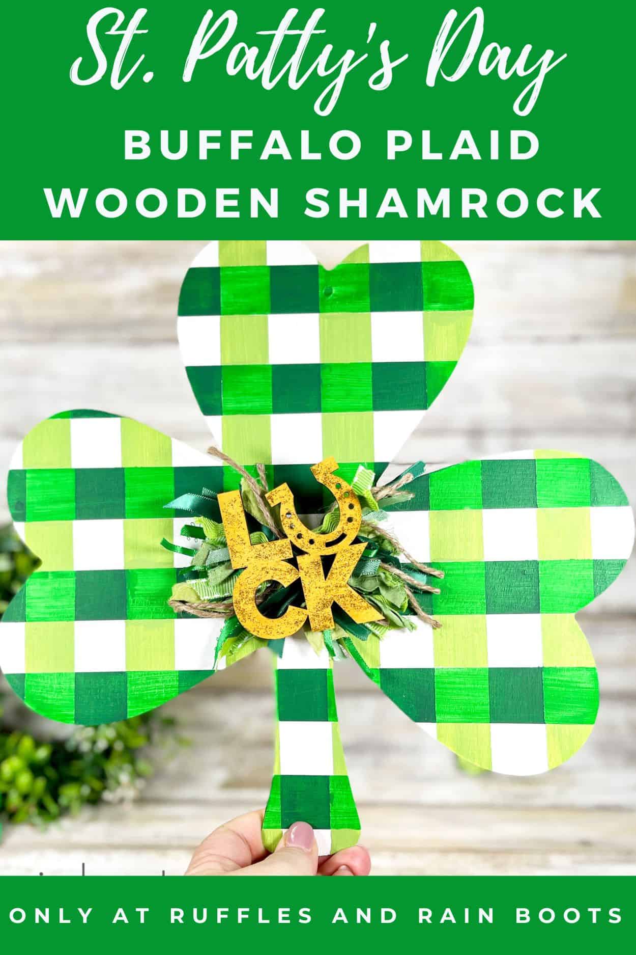 Buffalo Plaid Wooden Shamrock Sign Ruffles and Rain Boots